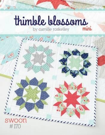 Swoon Mini • Thimble Blossoms Mini
