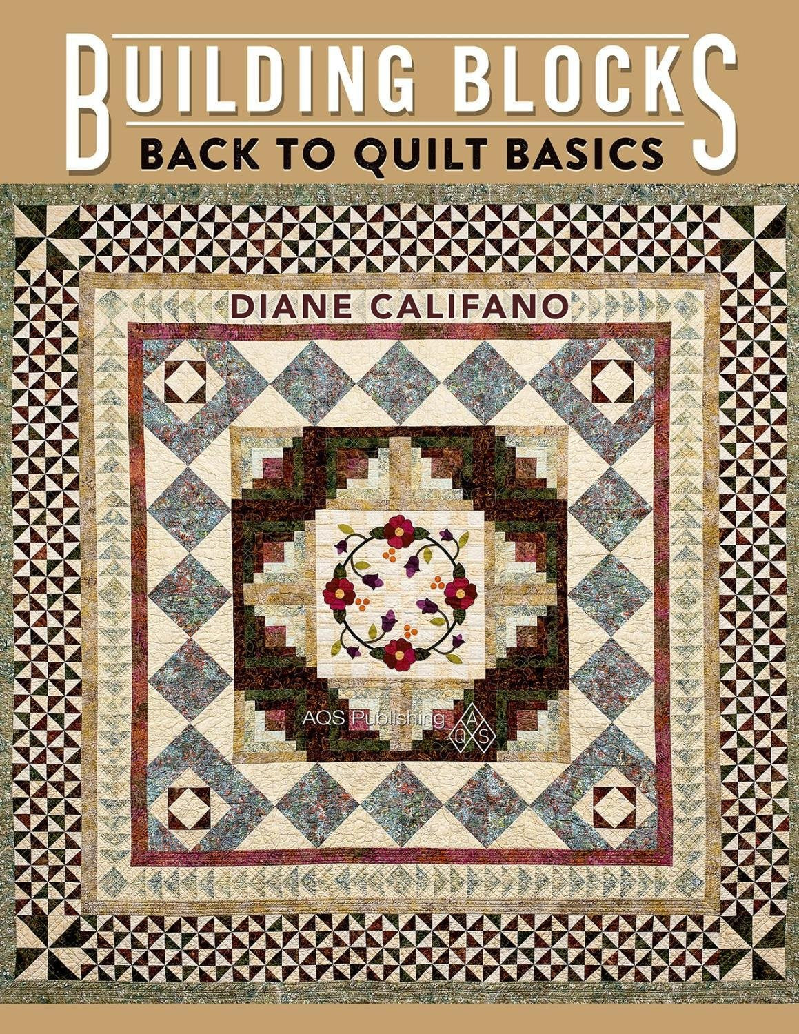 Building Blocks Back to Quilt Basics