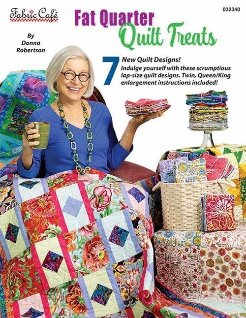 Fat Quarter Quilt Treats by Donna Robertson