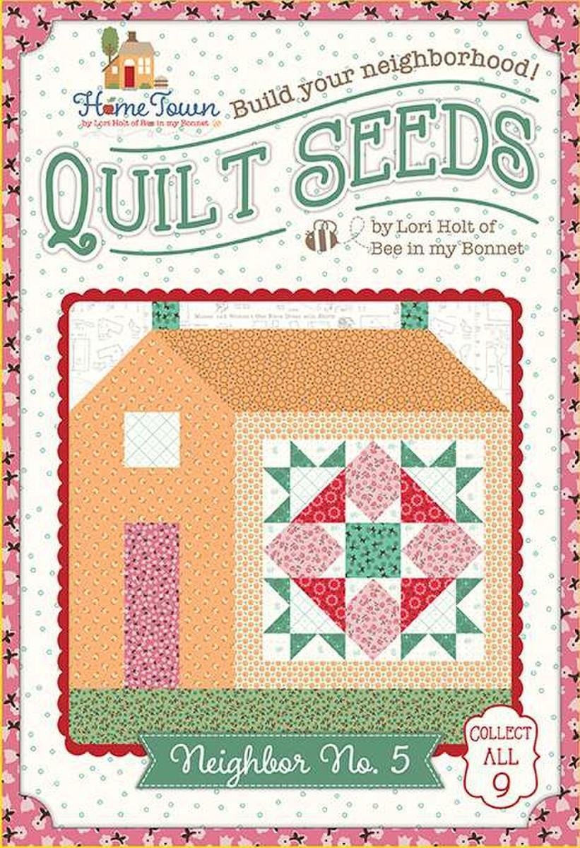 Quilt Seeds Home Town #5 Lori Holt