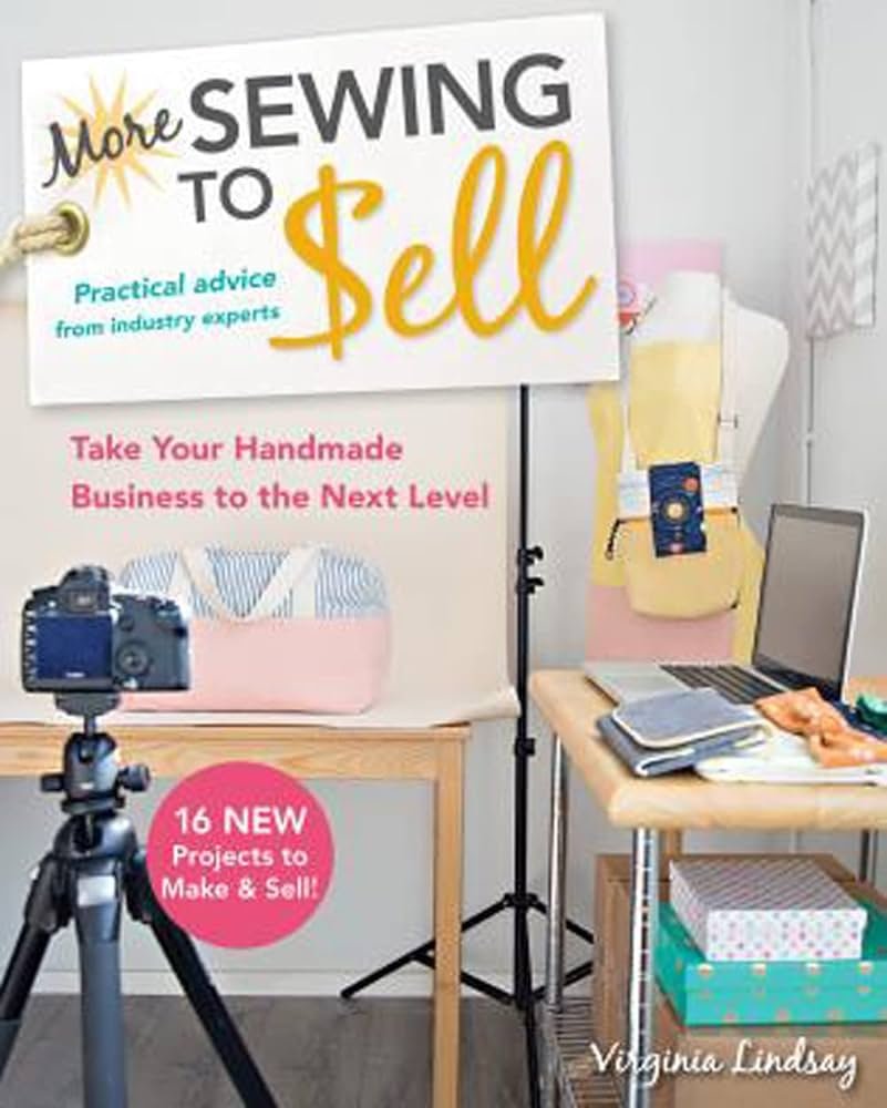 More Sewing to Sell by Virginia Lindsay