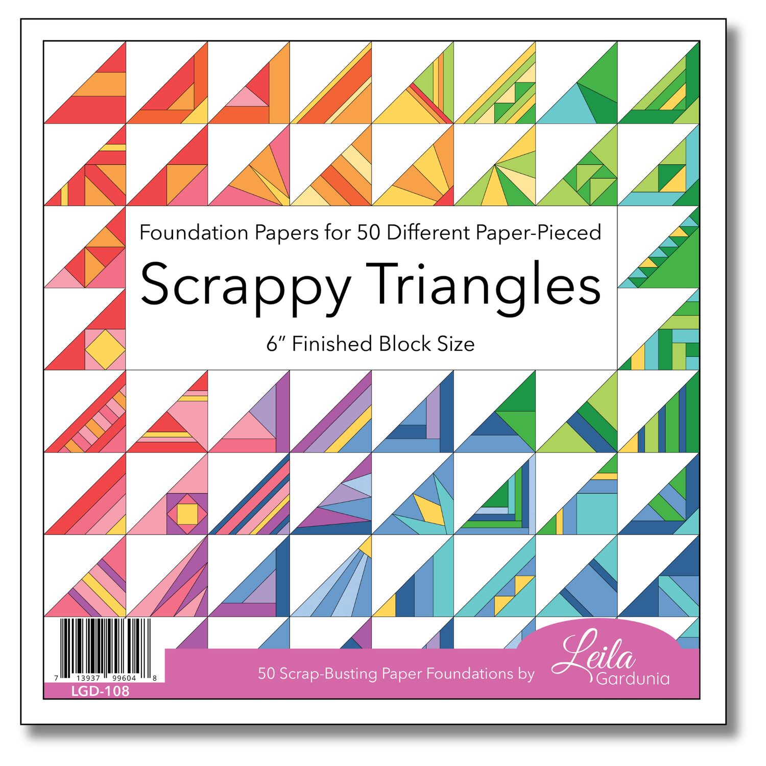 6" Scrappy Triangles Foundation Paper - Leila Gardunia