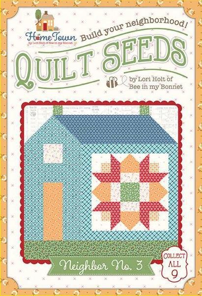 Quilt Seeds Home Town #3 Lori Holt