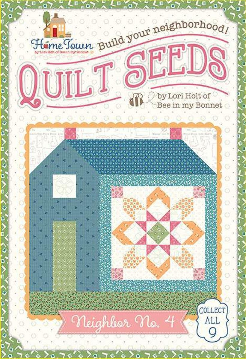 Quilt Seeds Home Town #4 Lori Holt