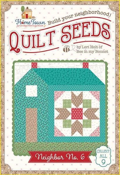 Quilt Seeds Home Town #6 Lori Holt