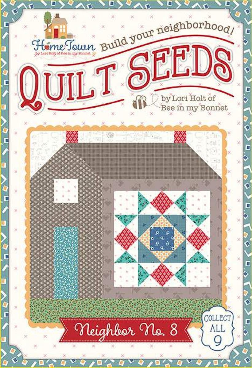 Quilt Seeds Home Town #8 Lori Holt