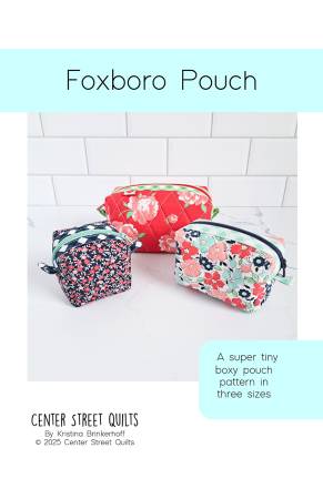 Foxboro Pouch • Center Street Quilts