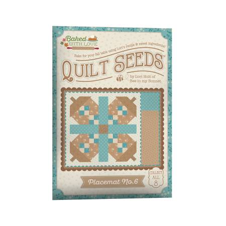 Placemat #6 - Baked With Love Quilt Seeds • Lori Holt