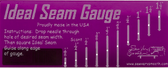 Ideal Seam Gauge • Sew Very Smooth