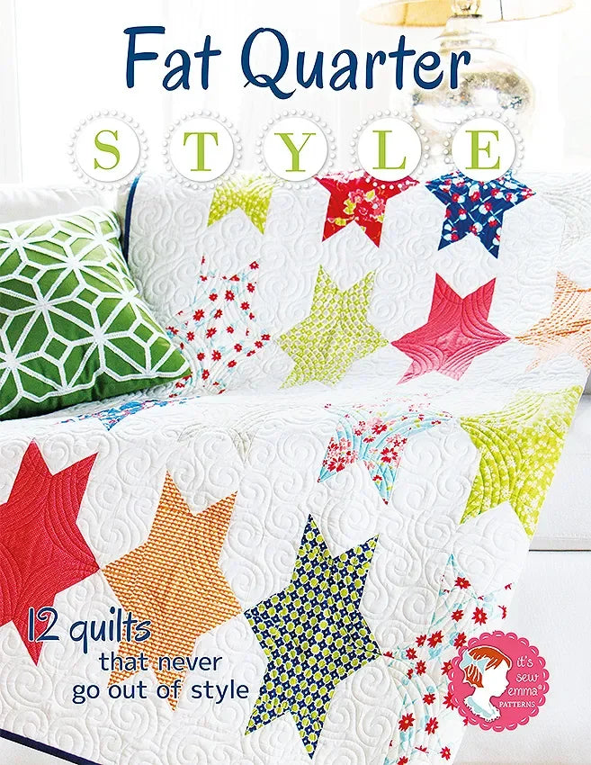 Fat Quarter Style - It's Sew Emma